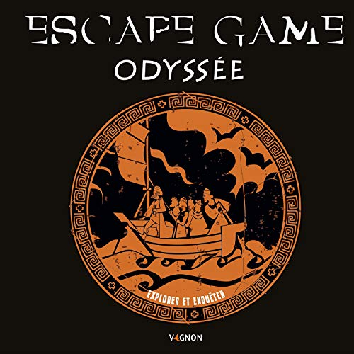 Escape game : L'Odyssée : vis les aventures d'Ulysse !