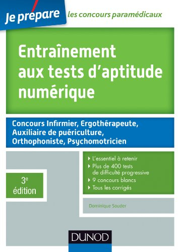 Entraînement aux tests d'aptitude numérique : concours infirmier, ergothérapeute, auxiliaire de puér