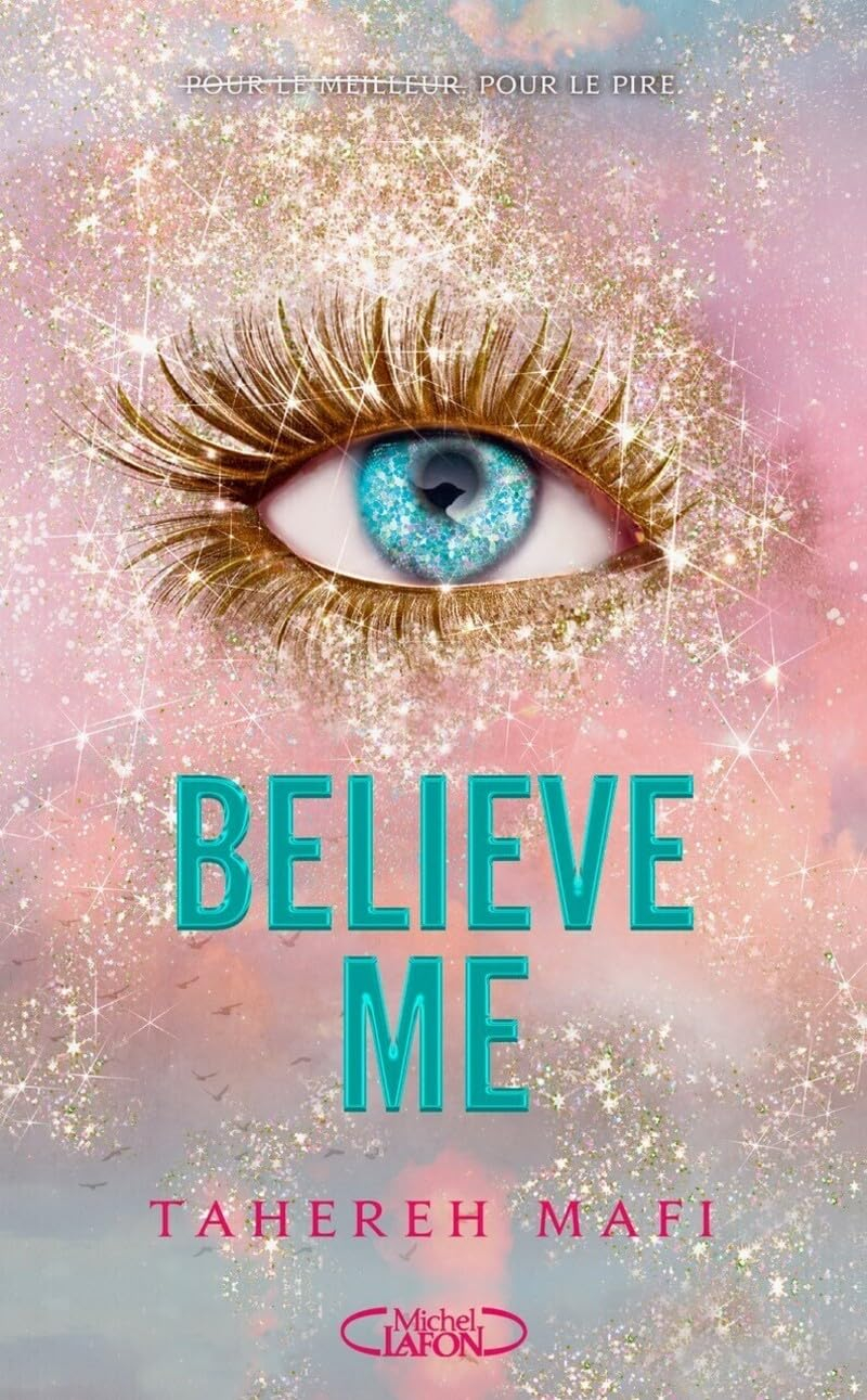 Insaisissable. Believe me
