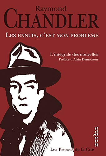 Les ennuis, c'est mon problème : l'intégrale des nouvelles. Simple comme le crime : essai sur le rom