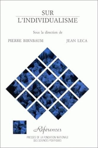 Sur l'individualisme : théories et méthodes