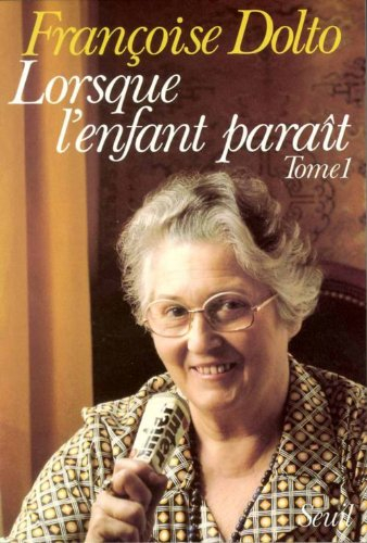 Lorsque l'enfant paraît. Vol. 1