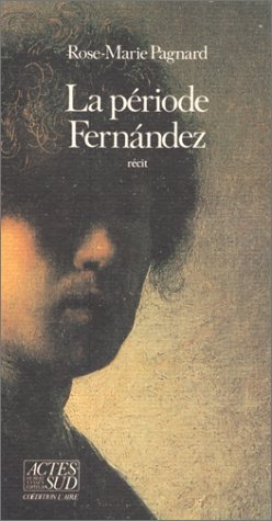 La période Fernandez : récit