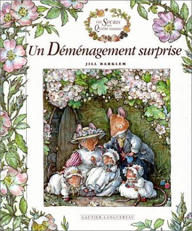 Les souris des quatre saisons. Un déménagement surprise