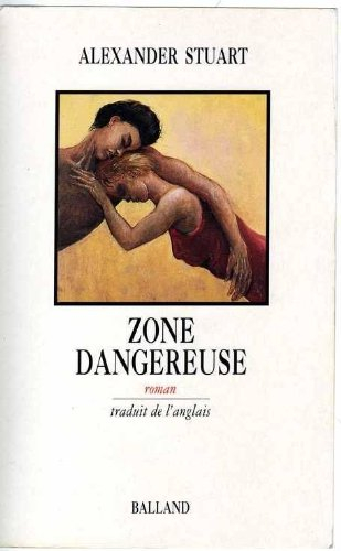 Zone dangereuse