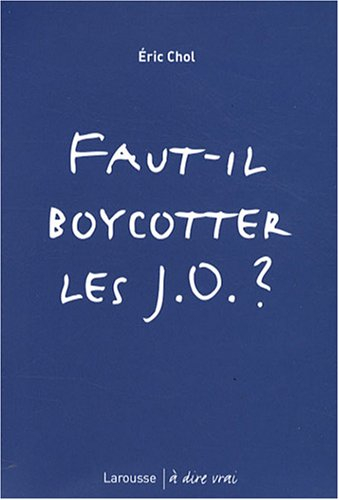 Faut-il boycotter les J.O. ?