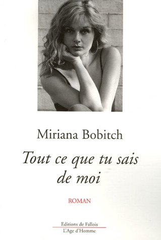 Tout ce que tu sais de moi