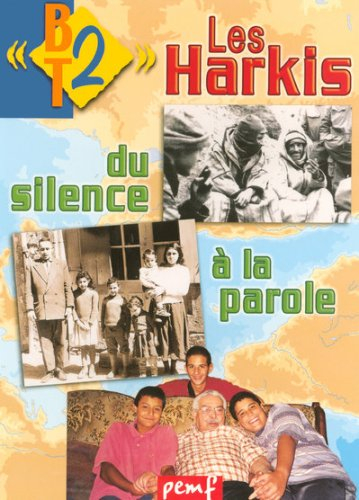 Les Harkis : du silence à la parole
