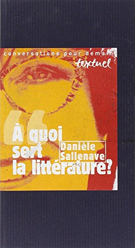 A quoi sert la littérature ?