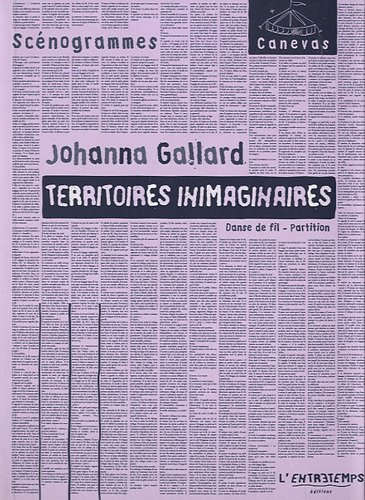 Territoires inimaginaires : danse de fil, partition