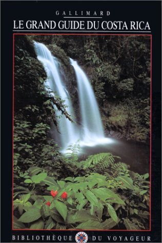 Le grand livre du Costa-Rica