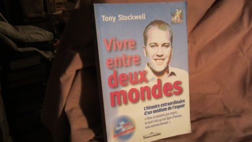 vivre entre deux mondes