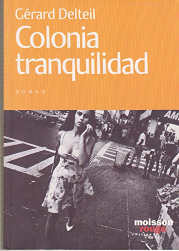 Colonia tranquilidad