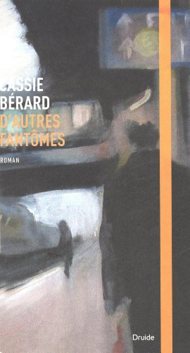 D'autres fantômes