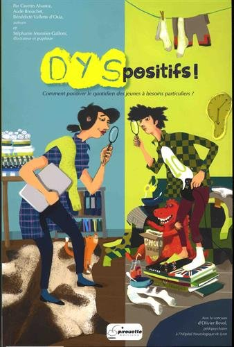 DYSpositifs !: Comment positiver le quotidien des jeunes à besoins particuliers ?