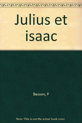 Julius et Isaac