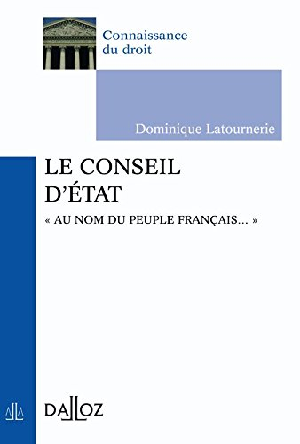 Le Conseil d'Etat : Au nom du peuple français...