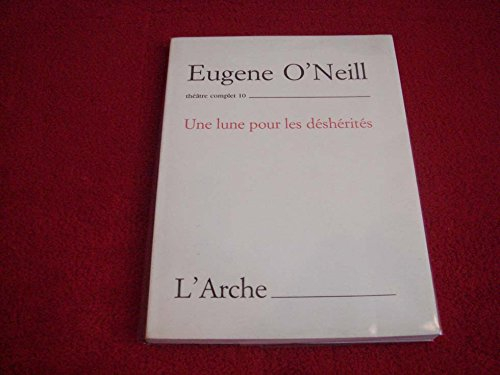 Théâtre complet. Vol. 10