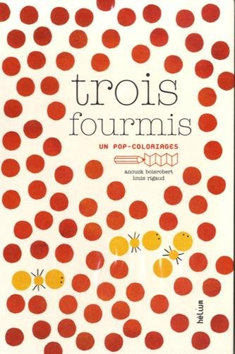 Trois fourmis