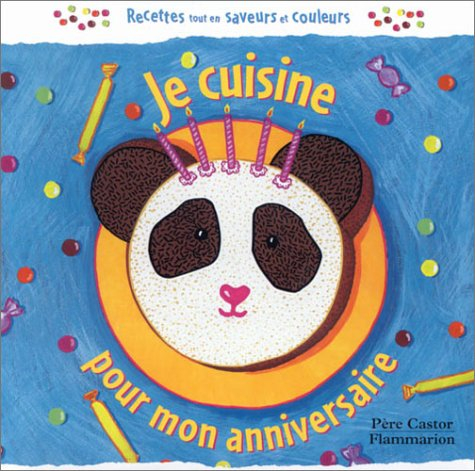 Je cuisine pour mon anniversaire