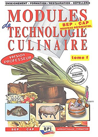 modules de technologie culinaire tome 1 professeur