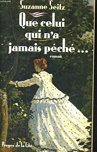 Que celui qui n'a jamais pêché...