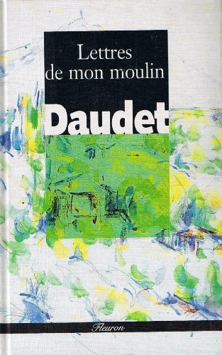 Les lettres de mon moulin. Le Petit chose