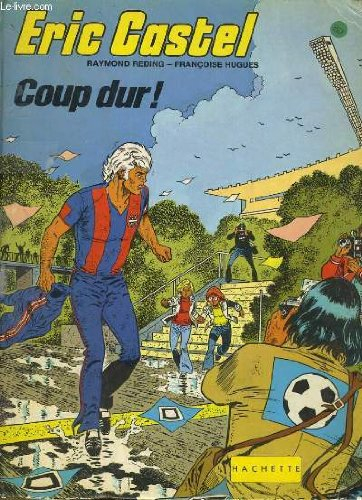 eric castel 3. coup dur!