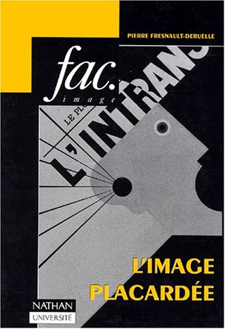 L'image placardée : pragmatique et rhétorique de l'affiche