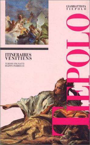 Tiepolo à Venise : itinéraire tiépolesque
