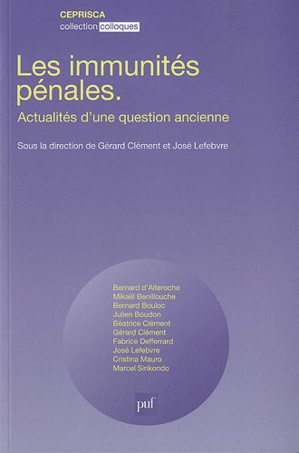 Les immunités pénales : actualité d'une question ancienne