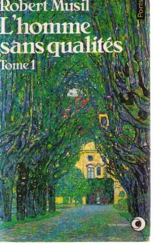 homme sans qualites (l') t.1