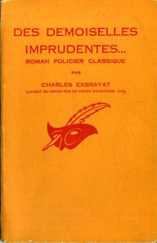 des demoiselles imprudentes...