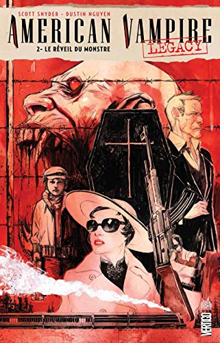 American vampire legacy. Vol. 2. Le réveil du monstre