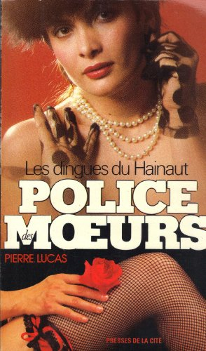 police des m&#x153,urs - les dingues du hainaut