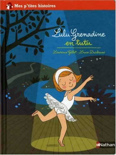 Lulu Grenadine en tutu