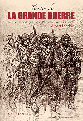 Témoin de la Grande Guerre : tous les reportages sur la Première Guerre mondiale