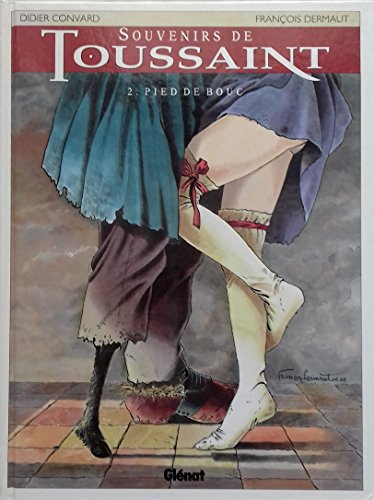 Souvenirs de Toussaint. Vol. 2. Pied de Bouc