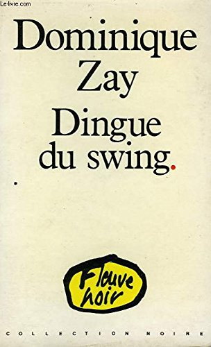 Dingue du swing