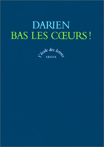 Bas les coeurs !