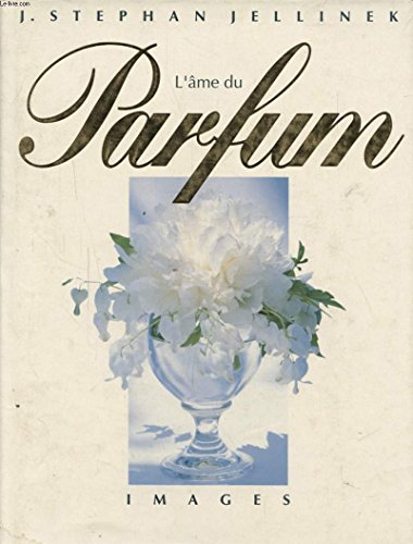 l'Âme du parfum