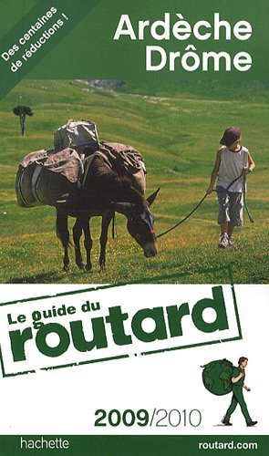 Ardèche, Drôme : 2009-2010