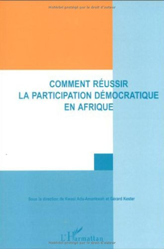 Comment réussir la participation démocratique en Afrique