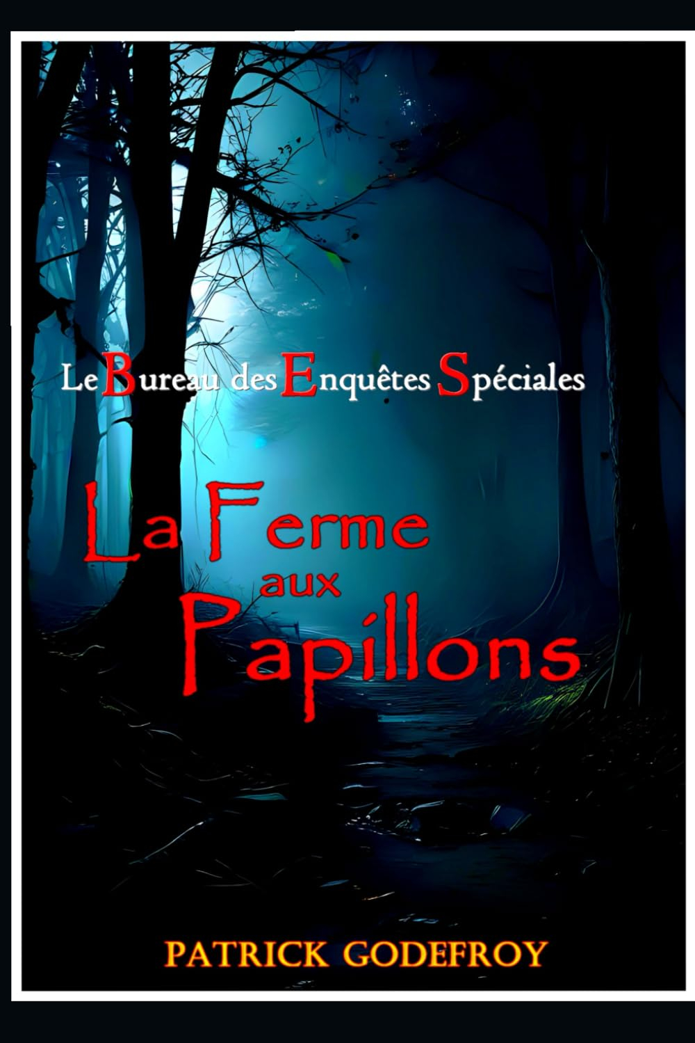 Le Bureau des Enquêtes Spéciales : La Ferme aux Papillons