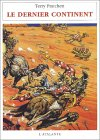 Les annales du Disque-monde. Vol. 22. Le dernier continent