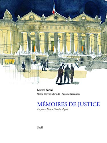 Mémoires de justice : les procès Barbie, Touvier, Papon