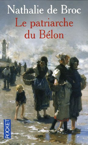 Le patriarche du Bélon