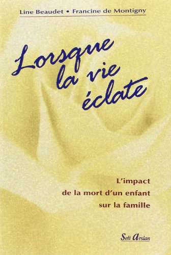 Lorsque la vie éclate : l'impact de la mort d'un enfant sur la famille