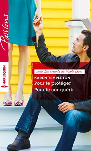 Pour te protéger. Pour te conquérir : les amants de Maple River