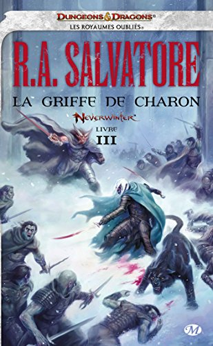 Neverwinter. Vol. 3. La griffe de Charon